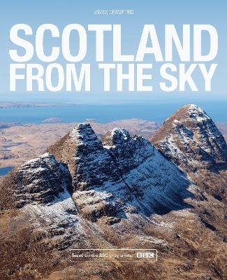 Scotland from the Sky - James Crawford