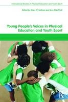 Young People's Voices in Physical Education and Youth Sport - 