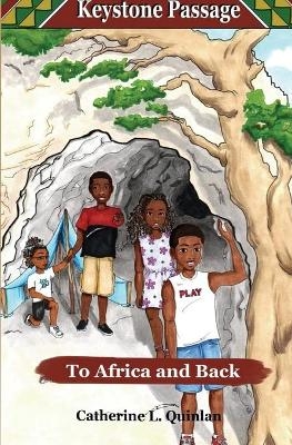 Keystone Passage - Catherine L Quinlan