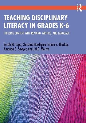 Teaching Disciplinary Literacy in Grades K-6