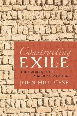 Constructing Exile - John Hill