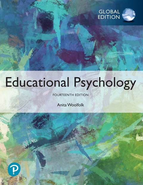 Educational Psychology, Global Edition - Anita Woolfolk