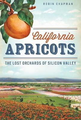 California Apricots - Robin Chapman