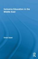 Inclusive Education in the Middle East -  Eman Gaad