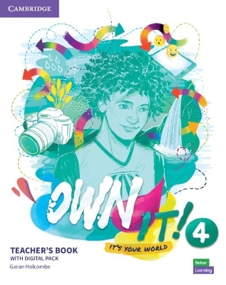 Own it! Level 4 Teacher's Book with Digital Resource Pack - Garan Holcombe