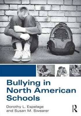 Bullying in North American Schools