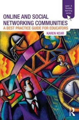 Online and Social Networking Communities -  Karen Kear
