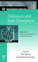 Delusion and Self-Deception - 