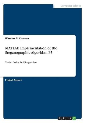 MATLAB Implementation of the Steganographic Algorithm F5