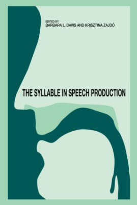 Syllable in Speech Production - 