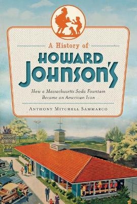 A History of Howard Johnson's