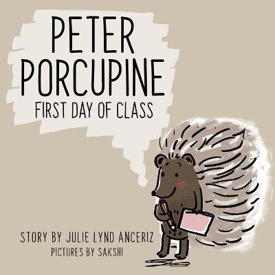 Peter Porcupine - Julie Lynd Anceriz