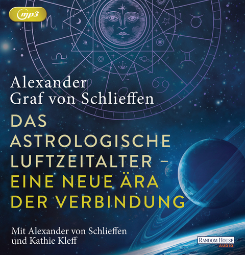 Das astrologische Luftzeitalter &ndash; eine neue &Auml;ra der Verbindung - Alexander Graf Von Schlieffen