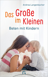 Das Gro&szlig;e im Kleinen - Andrea Langenbacher