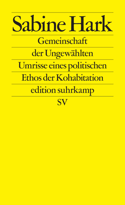 Gemeinschaft der Ungew&auml;hlten - Sabine Hark