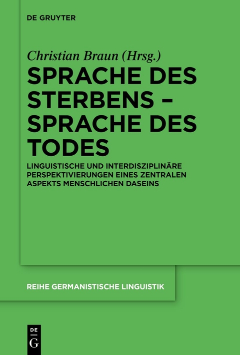 Sprache des Sterbens &ndash; Sprache des Todes - 