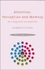 Attention, Perception and Memory -  Elizabeth Styles