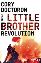 Little Brother &ndash; Revolution - Cory Doctorow