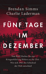 F&uuml;nf Tage im Dezember - Brendan Simms, Charlie Laderman