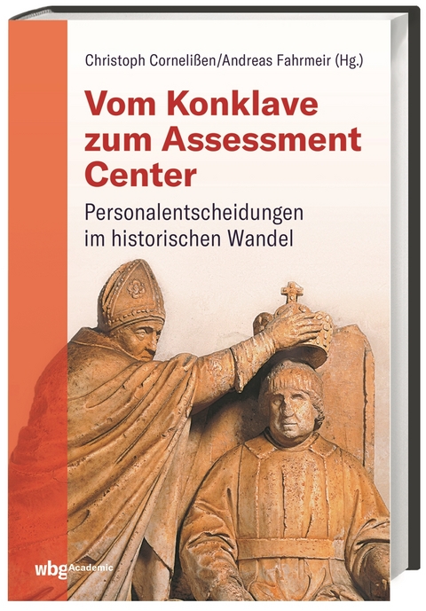 Vom Konklave zum Assessment-Center - 