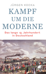 Kampf um die Moderne - J&uuml;rgen Kocka