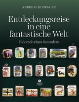 Entdeckungsreise in eine fantastische Welt - Andreas Honegger