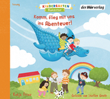 Kindergarten Wunderbar &ndash; Komm, flieg mit uns ins Abenteuer! - Katja Frixe