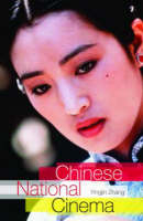 Chinese National Cinema -  Yingjin Zhang