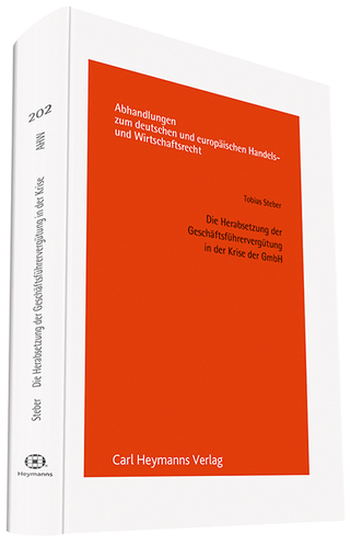 Die Herabsetzung der Geschäftsführervergütung in der Krise der GmbH