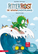 Ritter Rost 20: Ritter Rost im WWWunderland (Ritter Rost mit CD und zum Streamen, Bd. 20) - Felix Janosa, J&ouml;rg Hilbert