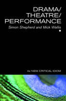 Drama/Theatre/Performance -  Simon Shepherd,  Mick Wallis