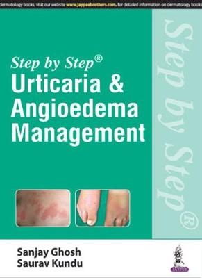 Step by Step: Urticaria & Angioedema Management