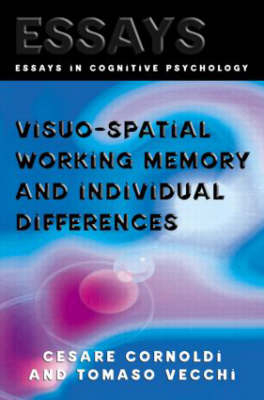 Visuo-spatial Working Memory and Individual Differences -  Cesare Cornoldi,  Tomaso Vecchi