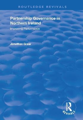 Partnership Governance in Northern Ireland - Jonathan Greer