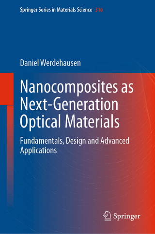 Nanocomposites as Next-Generation Optical Materials