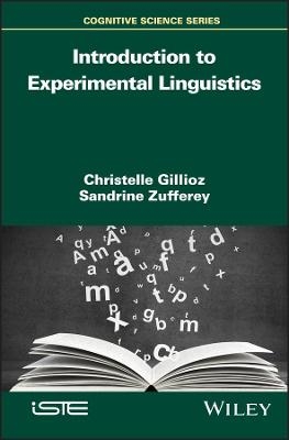 Introduction to Experimental Linguistics - Christelle Gillioz, Sandrine Zufferey