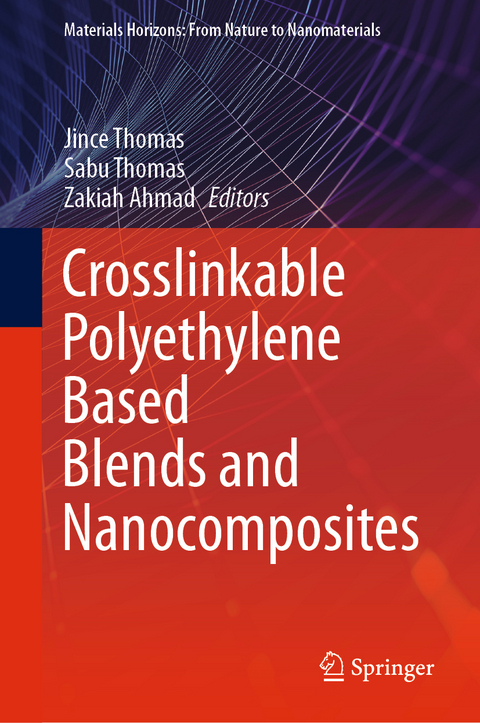 Crosslinkable Polyethylene Based Blends and Nanocomposites - 