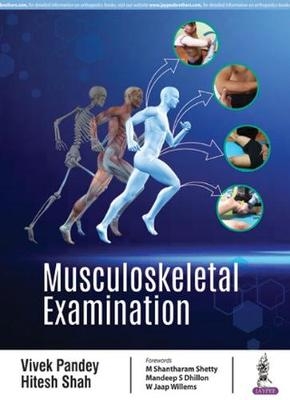 Musculoskeletal Examination - Vivek Pandey, Hitesh Shah