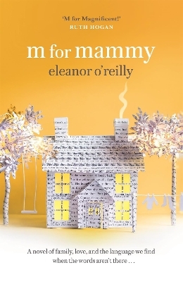 M for Mammy - Eleanor O&rsquo;Reilly