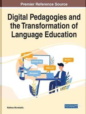 Digital Pedagogies and the Transformation of Language Education - 