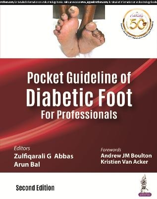 Pocket Guideline of Diabetic Foot - Zulfiqarali G Abbas, Arun Bal