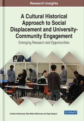 A Cultural Historical Approach to Social Displacement and University-Community Engagement