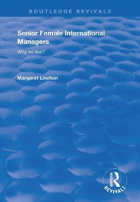 Senior Female International Managers - Margaret Linehan