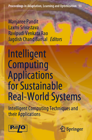 Intelligent Computing Applications for Sustainable Real-World Systems