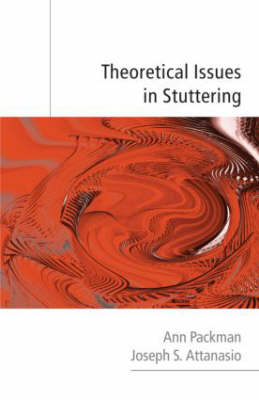 Theoretical Issues in Stuttering