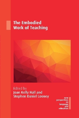 The Embodied Work of Teaching - 