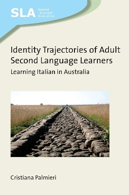 Identity Trajectories of Adult Second Language Learners - Cristiana Palmieri