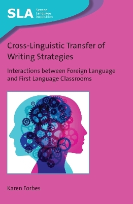 Cross-Linguistic Transfer of Writing Strategies - Karen Forbes
