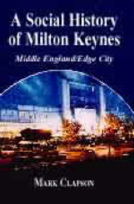Social History of Milton Keynes