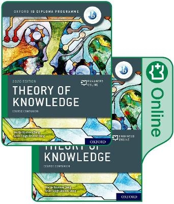 Oxford IB Diploma Programme: IB Theory of Knowledge Print and Enhanced Online Course Book Pack - Marija Uzunova, Arvin Dang